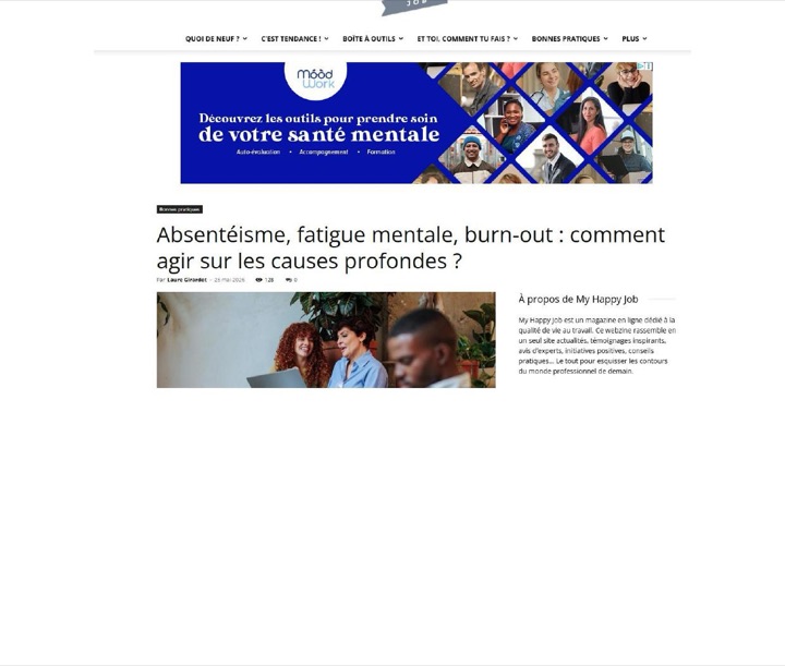 Parution presse MyHappyJob.fr : Absentéisme, fatigue mentale, burn-out : comment agir sur les causes profondes ?