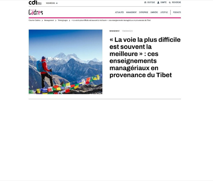 Parution presse Courrier Cadre : « La voie la plus difficile est souvent la meilleure » : ces enseignements managériaux en provenance du Tibet