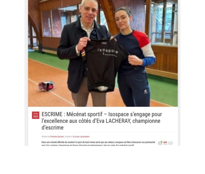 Parution presse PA-sport : ESCRIME : Mécénat sportif – Isospace s’engage pour l’excellence aux côtés d’Eva LACHERAY, championne d’escrime
